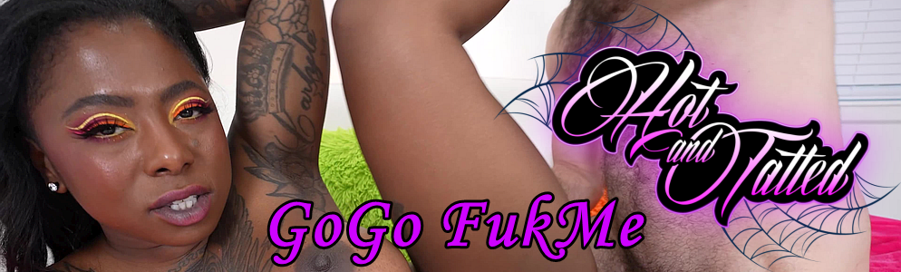 Preview Clip 1 from GoGo FukMe Is Hot And Tatted
